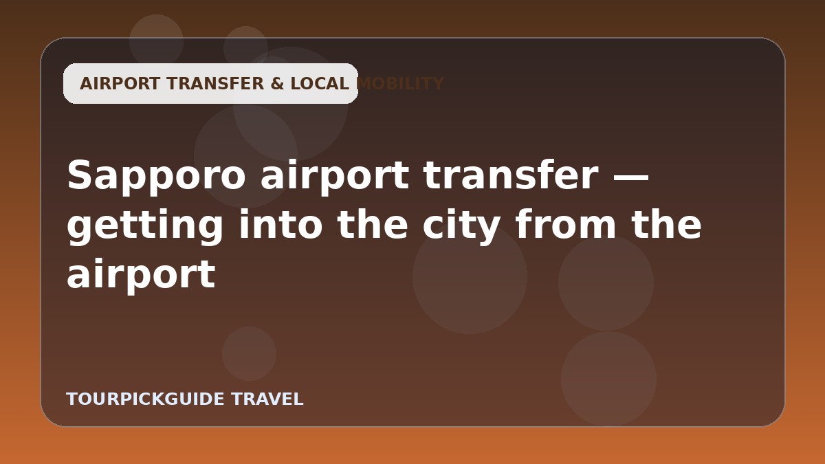 Sapporo airport transfer — getting into the city from the airport