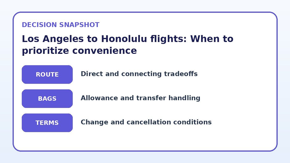 Decision guide for Los Angeles to Honolulu flights: When to prioritize convenience