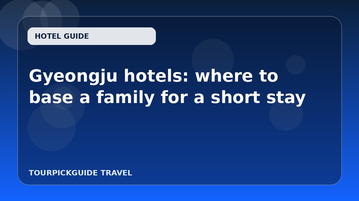 Gyeongju hotels: where to base a family for a short stay