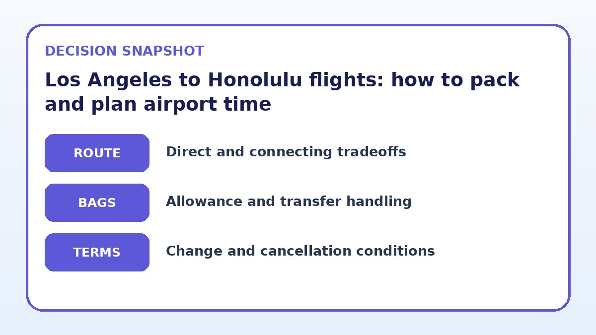 Decision guide for Los Angeles to Honolulu flights: how to pack and plan airport time