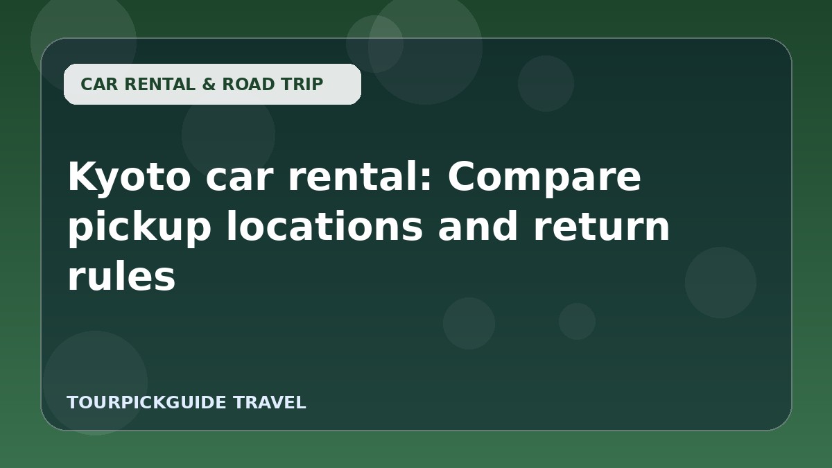 Kyoto car rental: Compare pickup locations and return rules
