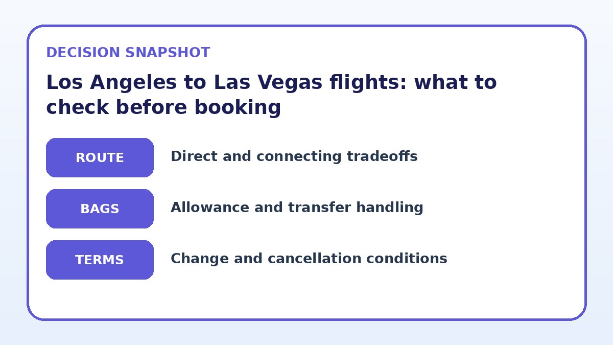 Decision guide for Los Angeles to Las Vegas flights: what to check before booking