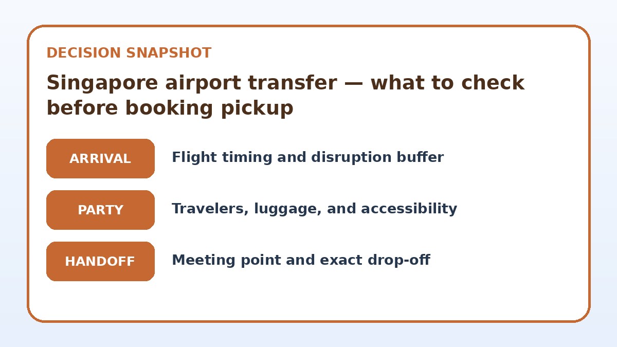 Decision guide for Singapore airport transfer — what to check before booking pickup